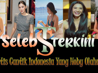 5 Artis Cantik Indonesia Yang Hoby Olahraga