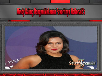 Mindy Kaling Dengan Makanan Favoritnya McDonald's