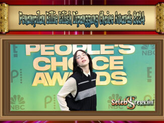 Penampilan Billie Eilish Dipanggung Choice Awards 2024