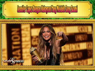 Jennifer Lopez Dengan Kekayaan Yang Melebih Sang Suami